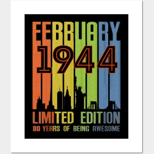 February 1944 80 Years Of Being Awesome Limited Edition Posters and Art